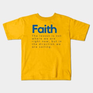 Faith in destiny Kids T-Shirt
